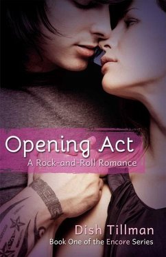 Opening ACT: A Rocker Romance - Tillman, Dish