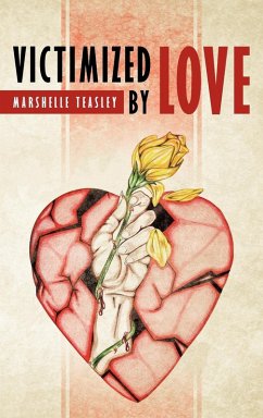 Victimized by Love - Teasley, Marshelle