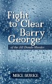 Fight to Clear Barry George