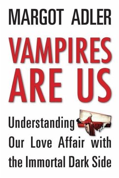 Vampires Are Us - Adler, Margot (Margot Adler)