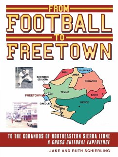 From Football to Freetown - Schierling, Jake and Ruth