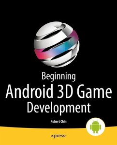 Beginning Android 3D Game Development - Chin, Robert