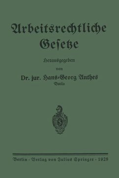 Arbeitsrechtliche Gesetze - Anthes, Hans-Georg