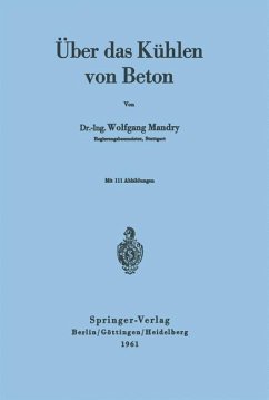 Über das Kühlen von Beton - Mandry, W.