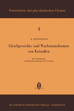 Gleichgewichts- und Wachstumsformen von Kristallen - Honigmann, B.