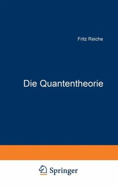 Die Quantentheorie - Reiche, Fritz