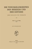 Die Tonuskrankheiten des Herzens und der Gefässe