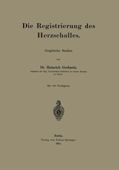 Die Registrierung des Herzschalles - Gerhartz, Heinrich