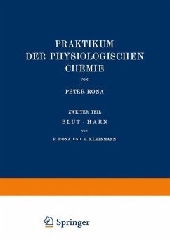 Praktikum der Physiologischen Chemie - Rona, Peter;Kleinmann, H.