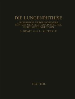 Die Lungenphthise - Gräff, Siegfried;Küpferle, Leopold