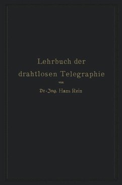 Lehrbuch der drahtlosen Telegraphie - Rein, Hans;Wirtz, K.