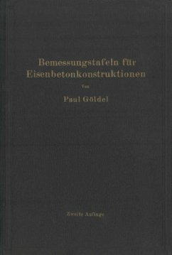 Bemessungstafeln für Eisenbetonkonstruktionen - Göldel, Paul