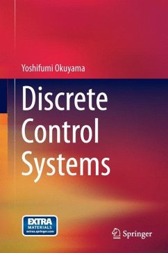 Discrete Control Systems - Okuyama, Yoshifumi