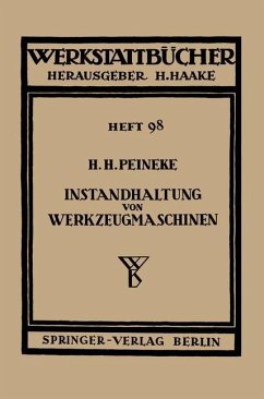 Instandhaltung von Werkzeugmaschinen - Peineke, H. H.