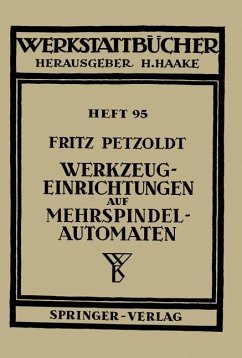 Werkzeugeinrichtungen auf Mehrspindelautomaten - Petzoldt, F.