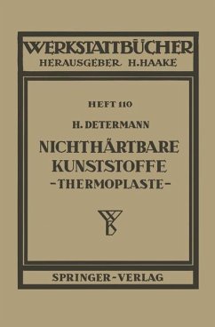 Nichthärtbare Kunststoffe (Thermoplaste) - Determann, H.