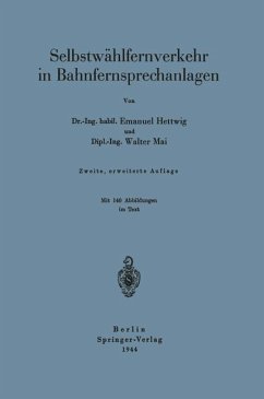 Selbstwählfernverkehr in Bahnfernsprechanlagen - Hettwig, Ernst;Mai, Walter