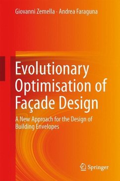 Evolutionary Optimisation of Façade Design - Zemella, Giovanni;Faraguna, Andrea