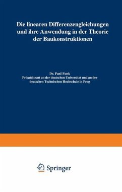 Die linearen Differenzengleichungen und ihre Anwendung in der Theorie der Baukonstruktionen - Funk, Paul
