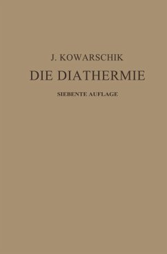 Die Diathermie - Kowarschik, J.