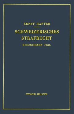 Schweizerisches Strafrecht - Hafter, Ernst