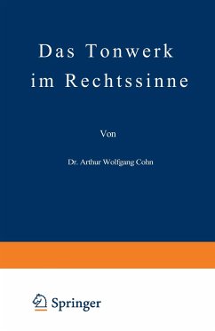 Das Tonwerk im Rechtssinne - Cohn, Arthur Wolfgang