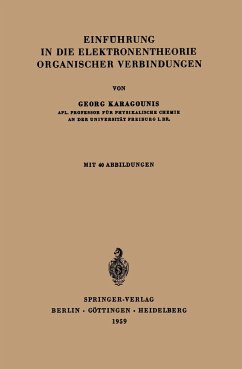 Einführung in die Elektronentheorie organischer Verbindungen - Karagounis, Georg