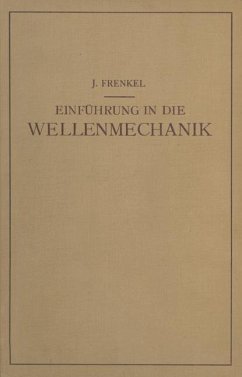 Einfuhrung in die Wellenmechanik - Frenkel, J.