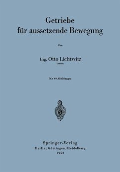 Getriebe für aussetzende Bewegung - Lichtwitz, Otto