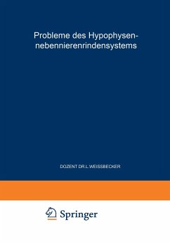 Probleme des Hypophysen-Nebennierenrindensystems