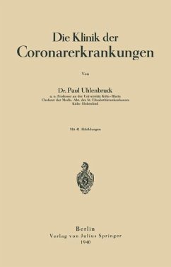 Die Klinik der Coronarerkrankungen - Uhlenbruck, Paul;Uhlenbruck, Paul