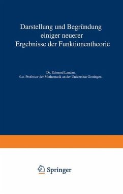 Darstellung und Begründung einiger neuerer Ergebnisse der Funktionentheorie - Landau, Edmund