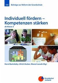 Individuell fördern - Kompetenzen stärken - Bartnitzky, Horst