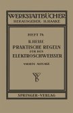 Praktische Regeln für den Elektroschweißer