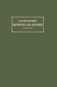 Erfindung und Erfinder - Du Bois-Reymond, A.