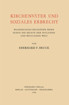 Kirchenväter und Soziales Erbrecht - Bruck, Eberhard F.