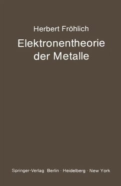 Elektronentheorie der Metalle - Fröhlich, H.