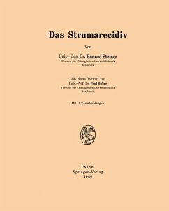 Das Strumarecidiv - Steiner, Hannes