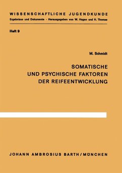 Somatische und psychische Faktoren der Reifeentwicklung - Schmidt, M.