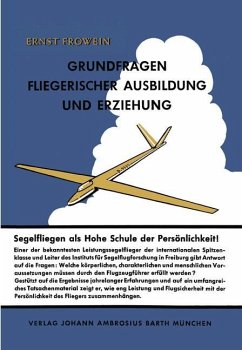 Grundfragen fliegerischer Ausbildung und Erziehung - Frowein, E.