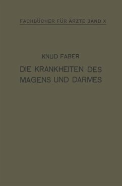 Die Krankheiten des Magens und Darmes - Faber, Knud;Scholz, H.