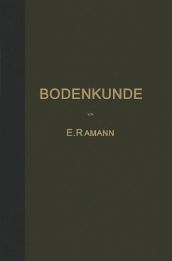 Bodenkunde - Ramann, E.