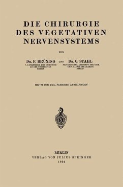 Die Chirurgie des Vegetativen Nervensystems - Brüning, Friedrich;Stahl, O.