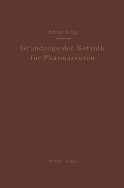 Grundzüge der Botanik für Pharmazeuten - Gilg, Ernst