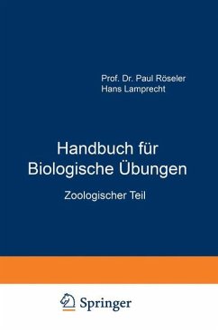 Handbuch für Biologische Übungen - Röseler, Hans