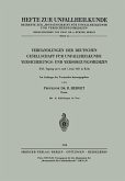 Verhandlungen der Deutschen Gesellschaft für Unfallheilkunde, Versicherungs- und Versorgungsmedizin