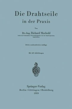 Die Drahtseile in der Praxis - Meebold, R.