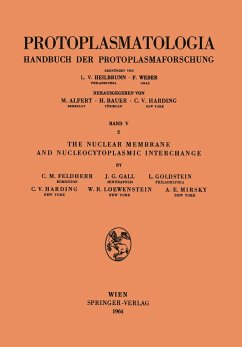 The Nuclear Membrane and Nucleocytoplasmic Interchange - Feldherr, C. H.;Gall, J. G.;Goldstein, L.