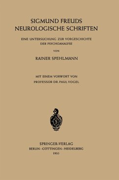 Sigmund Freuds Neurologische Schriften - Spehlmann, Rainer