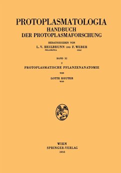 Protoplasmatische Pflanzenanatomie - Reuter, Lotte
